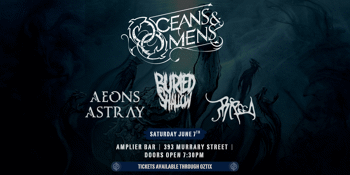 Oceans & Omens - QLD Send-off