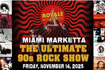 Royale With Cheese  - The Ultimate 90's Rock Show