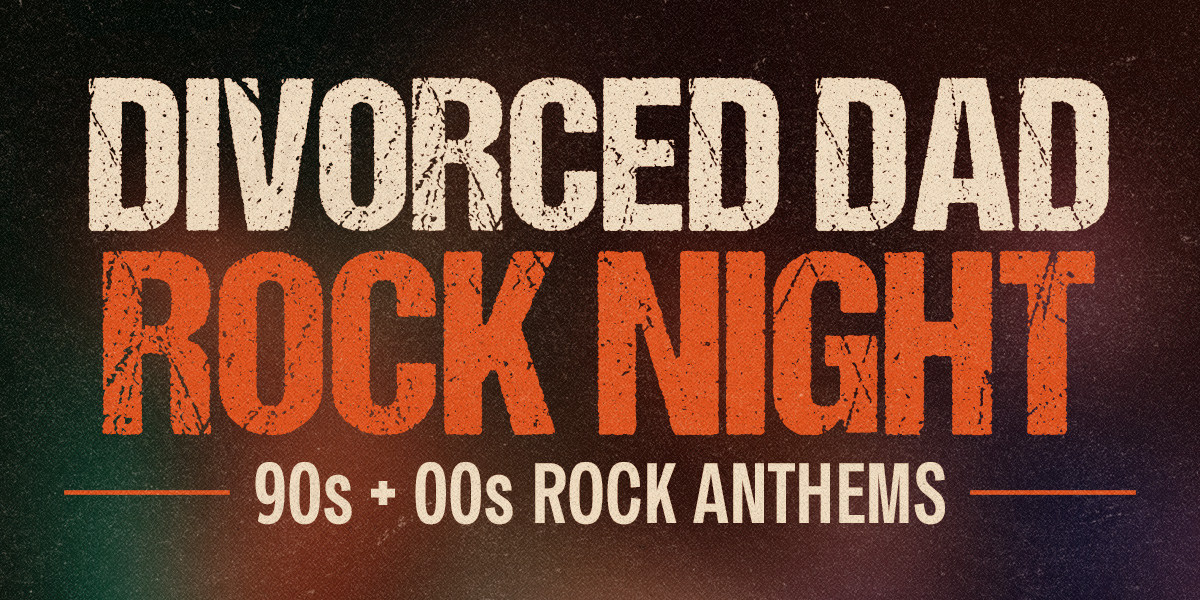 Divorced Dad Rock Night