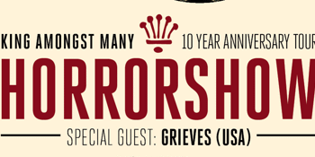 Horrorshow ‘King Amongst Many’ 10 Year Anniversary Tour