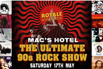 Royale With Cheese - The Ultimate 90's Rock Show