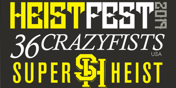 Heist Fest - 2019