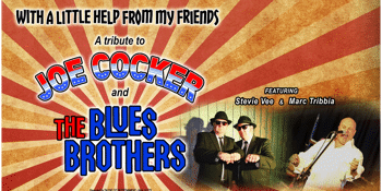 A Little Help from My Friends: A Tribute to Joe Cocker & The Blues Brothers