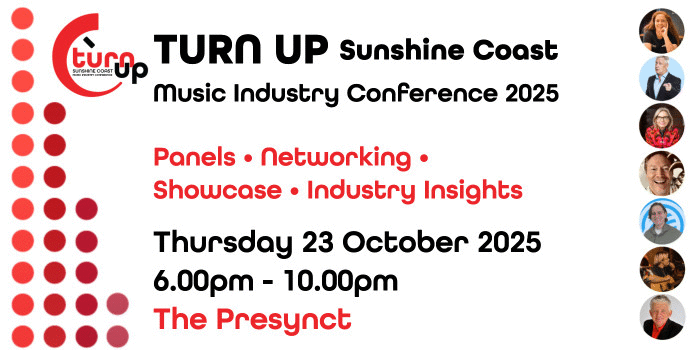 Turn Up Sunshine Coast Music Industry Conference