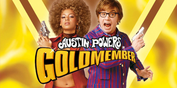 Austin Powers  IN GOLDMEMBER (M) Presented in 35mm Film