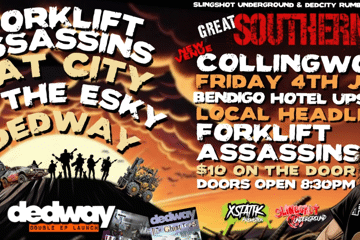 Forklift Assassins + Eat City + in The Esky + Dedway [UPSTAIRS]