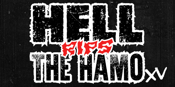 HELL RIPS THE HAMO VOL. XV | FREE ENTRY SHOW live at The Hamilton Station Hotel in Islington on April 24, 2026 - Concert poster