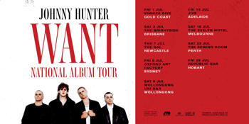Johnny Hunter 'WANT' Album Tour