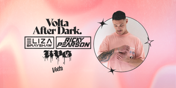 VOLTA AFTER DARK FT. RICKY PEARSON