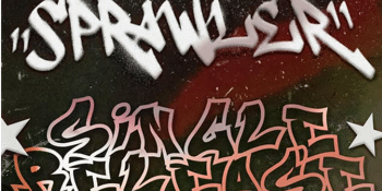 Sprawler Single Release