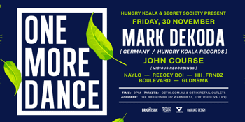 One More Dance, Brisbane