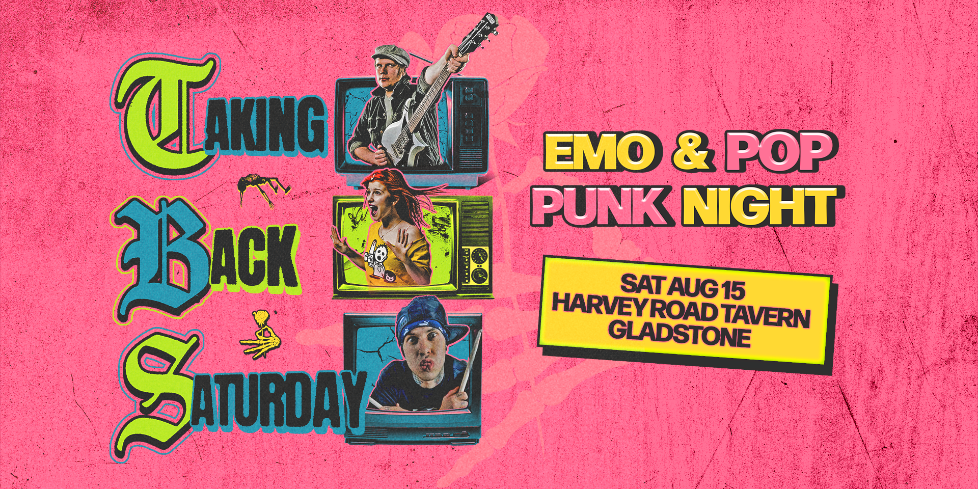 TAKING BACK SATURDAY: Emo & Pop Punk Night - Gladstone