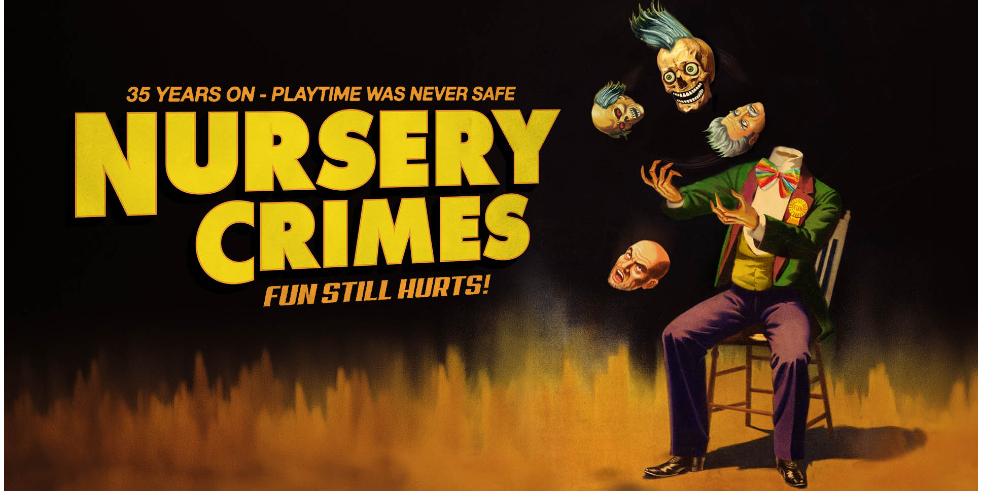 NEW VENUE TBC - NURSERY CRIMES PLAYS FUN HURTS!