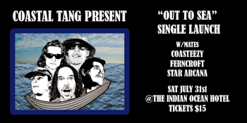 Coastal Tang Present "Out to Sea" Single Launch