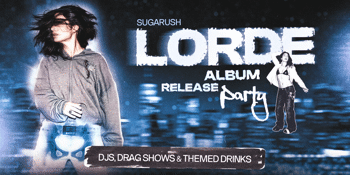 sugarush: Lorde Album Release Party