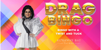 Drag Queen Bingo - Runaway Bay Tavern