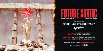 Future Static Liminality Tour | Melbourne