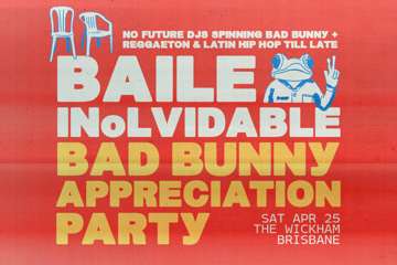 BAILE INoLVIDABLE: Bad Bunny Appreciation Party - Brisbane