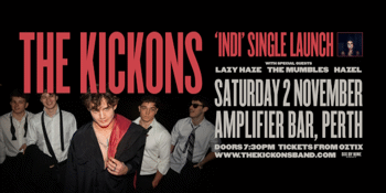 THE KICKONS | "INDI" SINGLE LAUNCH | PERTH