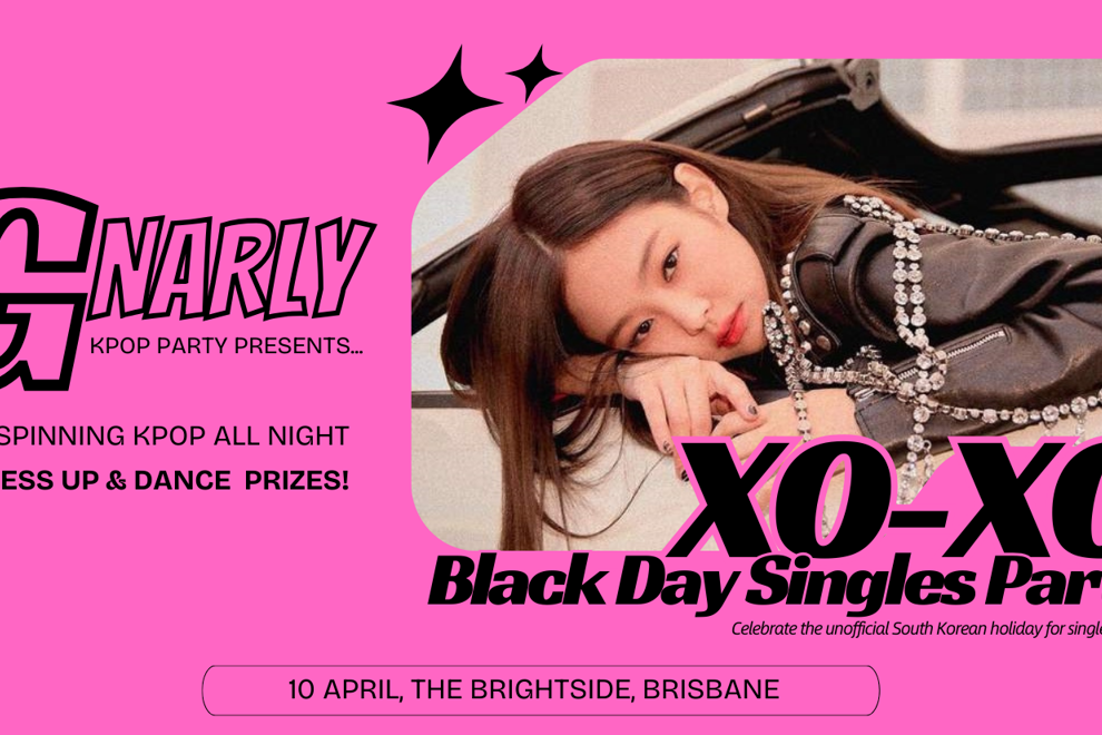 XOXO Black Day Party | GNARLY KPOP Appreciation Night