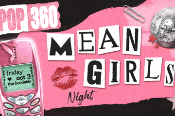 POP360 MEAN GIRLS NIGHT