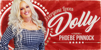 Everyone Loves Dolly! – A Tribute to Dolly Parton