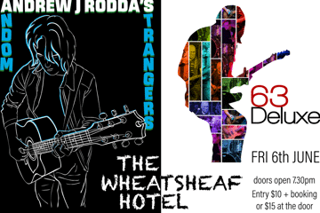 63 Deluxe  + Andrew Rodda's Random Strangers
