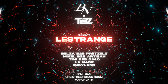 BLACK NOIR x TRAILBLAZERZ presents: LESTRANGE