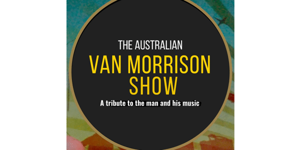 Event image for The Australian Van Morrison Show