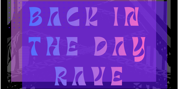 Back In The Day Rave live at The Baso - Canberra - Concert poster
