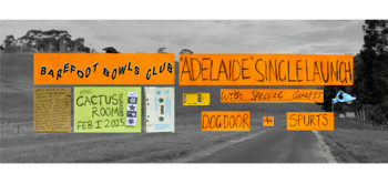 Barefoot Bowls Club - 'Adelaide' Single Launch