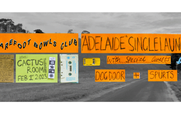 Barefoot Bowls Club - 'Adelaide' Single Launch