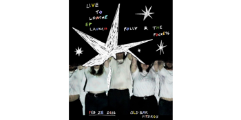 POLLY & THE POCKETS - Launch