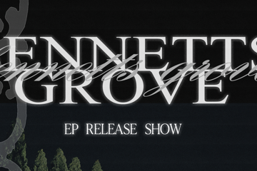 Bennetts Grove - EP Tour