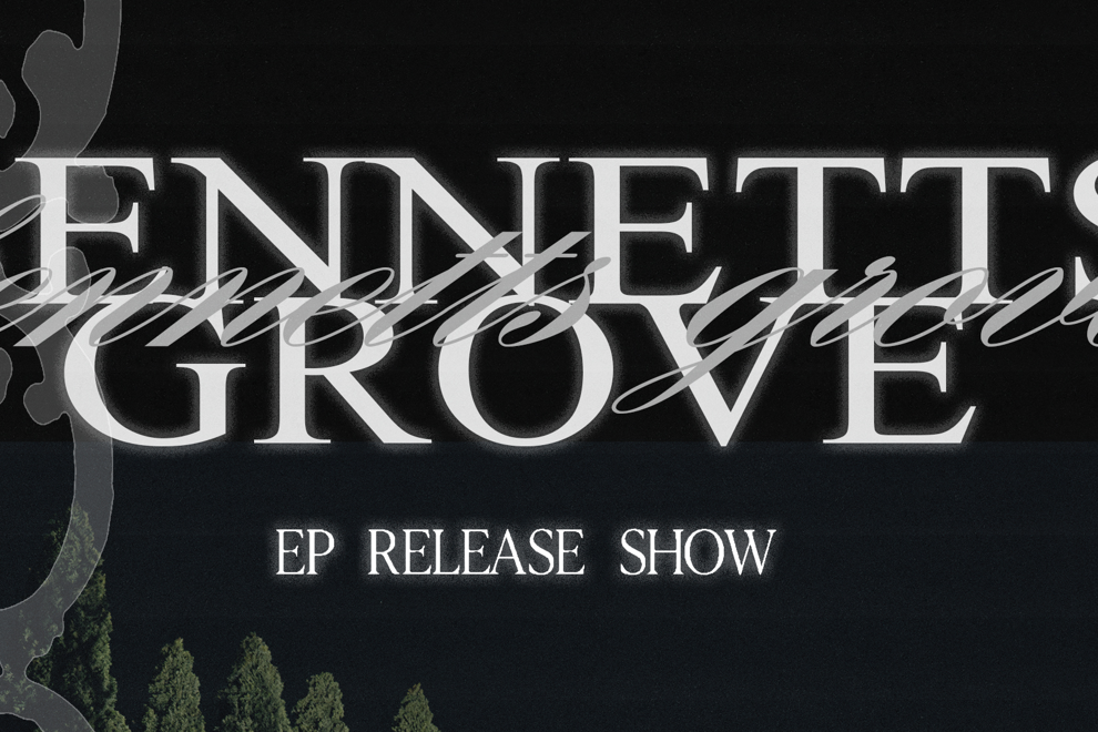 Bennetts Grove - EP Tour