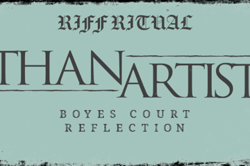 Riff Ritual Volume Two: Thanartist, Boyes Court and Reflection