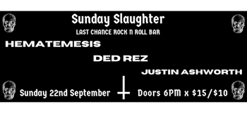 Sunday Slaughter at The Last Chance Rock n Roll Bar - September 22nd