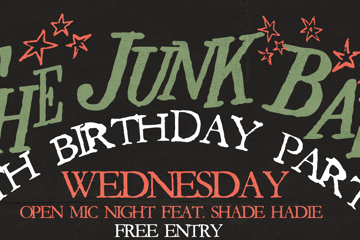 The Junk Bar 15th Birthday Party ~ Wednesday