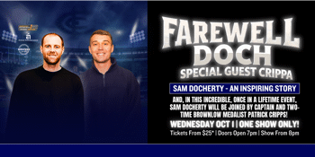 Farewell Doch PLUS special guest Patrick Cripps