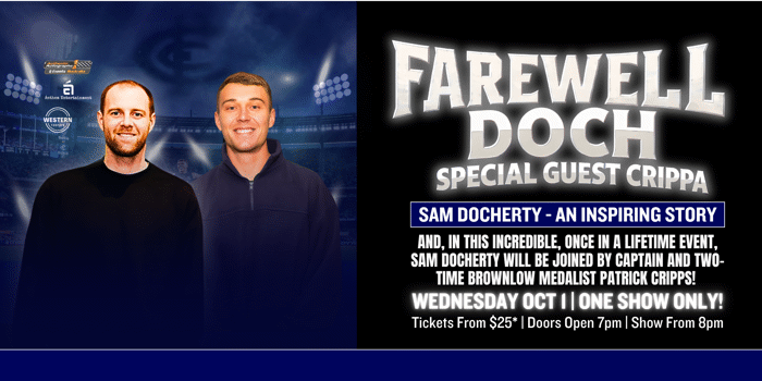 Farewell Doch PLUS special guest Patrick Cripps