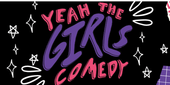 Yeah The Girls! Comedy