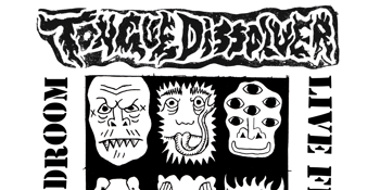Tongue Dissolver - Live from the Pit