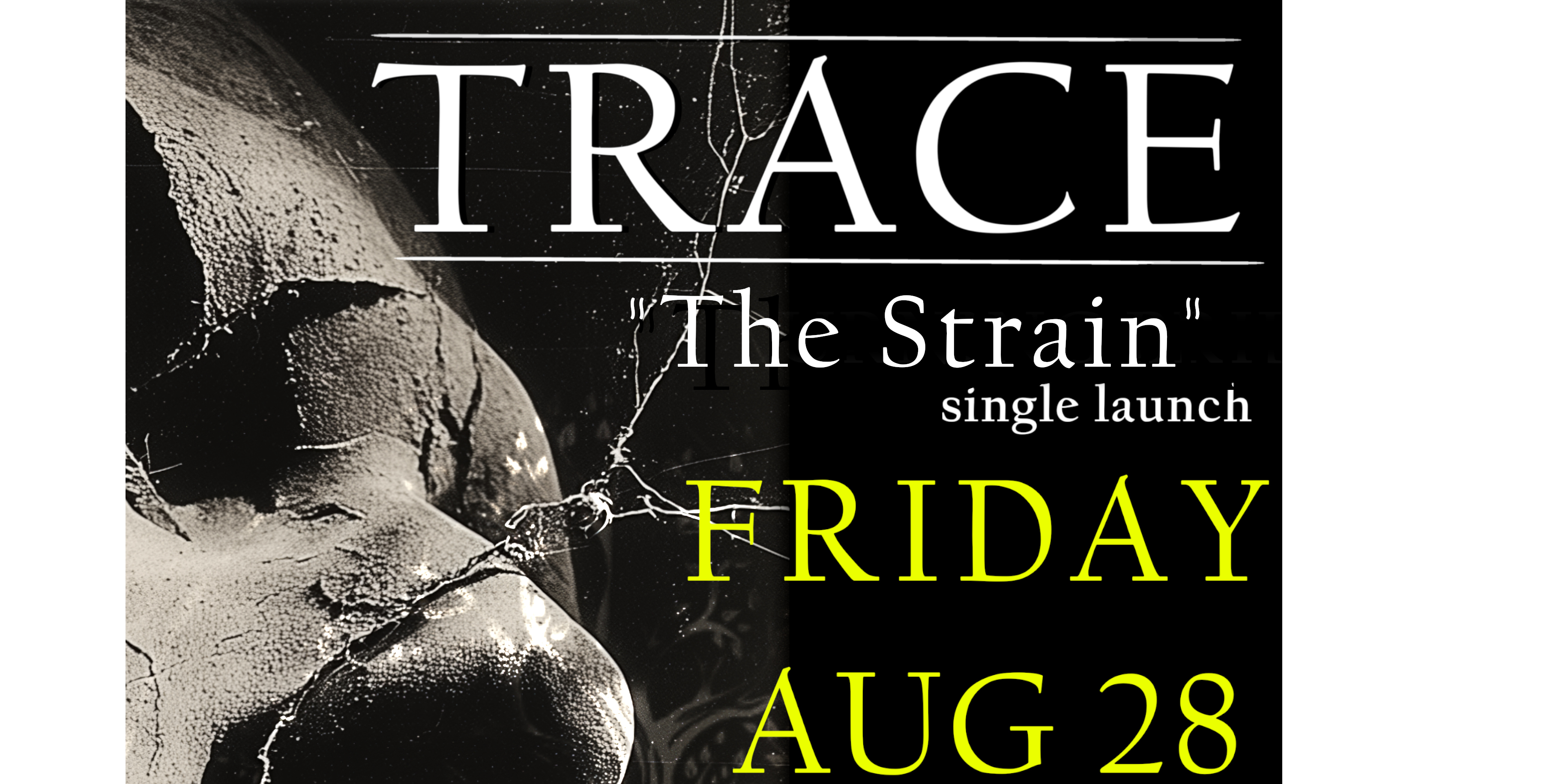 TRACE - SINGLE LAUNCH "The Strain"