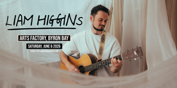 LIAM HIGGINS - BYRON BAY