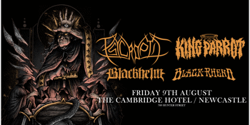 Psycroptic & King Parrot - Newcastle