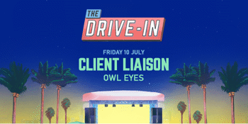 CANCELLED - The Drive-In - Client Liaison with Owl Eyes