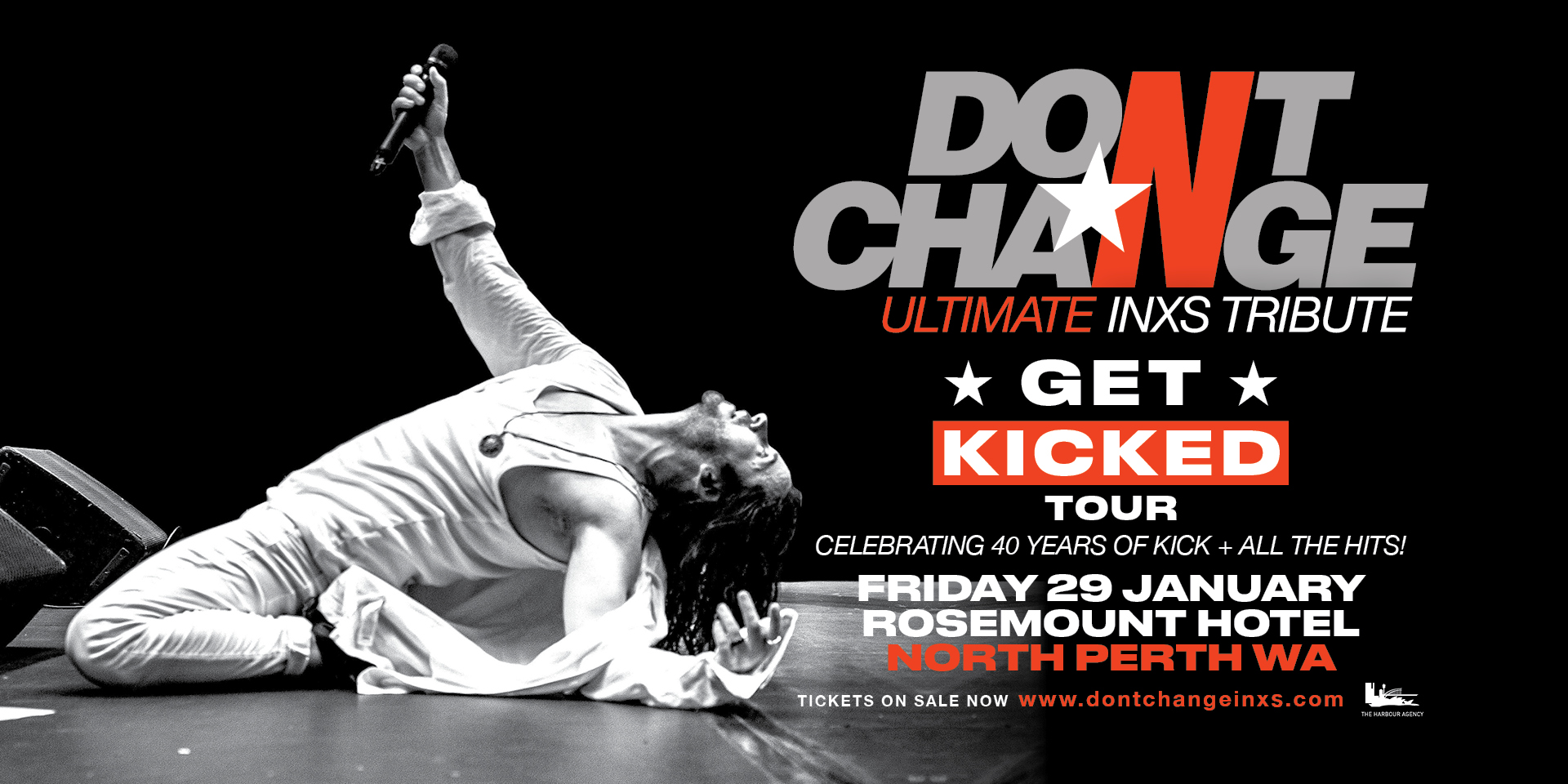 DON’T CHANGE – ULTIMATE INXS TRIBUTE | GET KICKED TOUR – Celebrating 40 Years of ‘KICK’