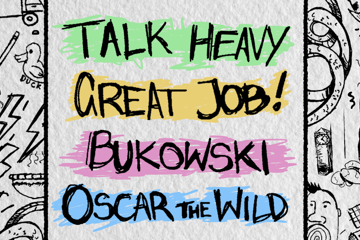 TALK HEAVY w/ Bukowski, Great Job!, Oscar the Wild