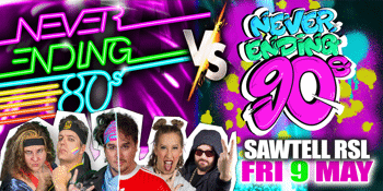 Never Ending 80s Presents: 80s v 90s - The Battle of The Decades