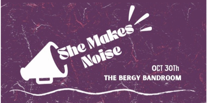 She Makes Noise